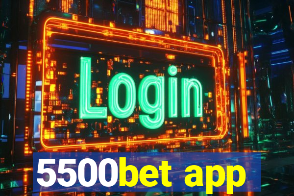 5500bet app